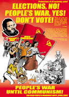 Elections, No! People's War, Yes! Don't Vote!